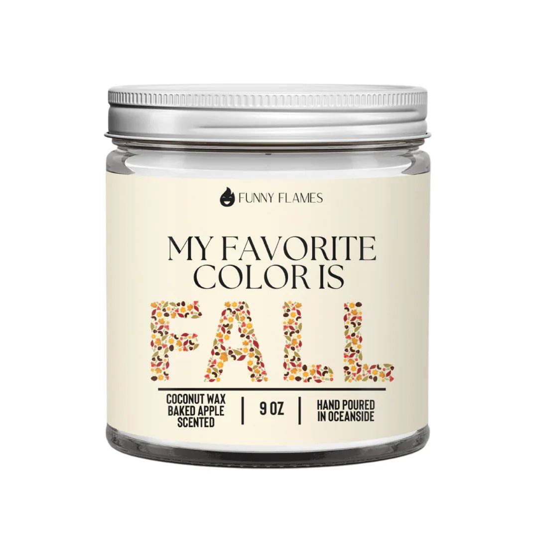 Funny Flames scented candle in glass jar labeled My Favorite Color is Fall, coconut wax baked apple scent