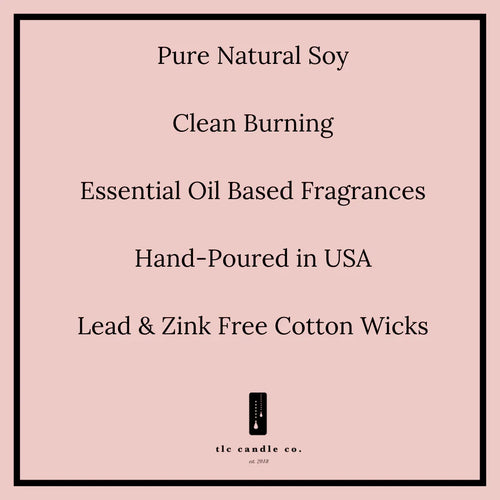 TLC Candle Co. infographic listing pure soy, clean burning, essential oils, hand-poured USA, cotton wicks