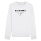 Sustainability Sweat Shirt Organic Cotton - Qu!rk Boutique