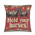 Baha Ranch Hold Your Horses Velvety Soft Pillow Case Made in America - Qu!rk Boutique
