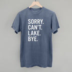 Sorry Can't Lake Bye