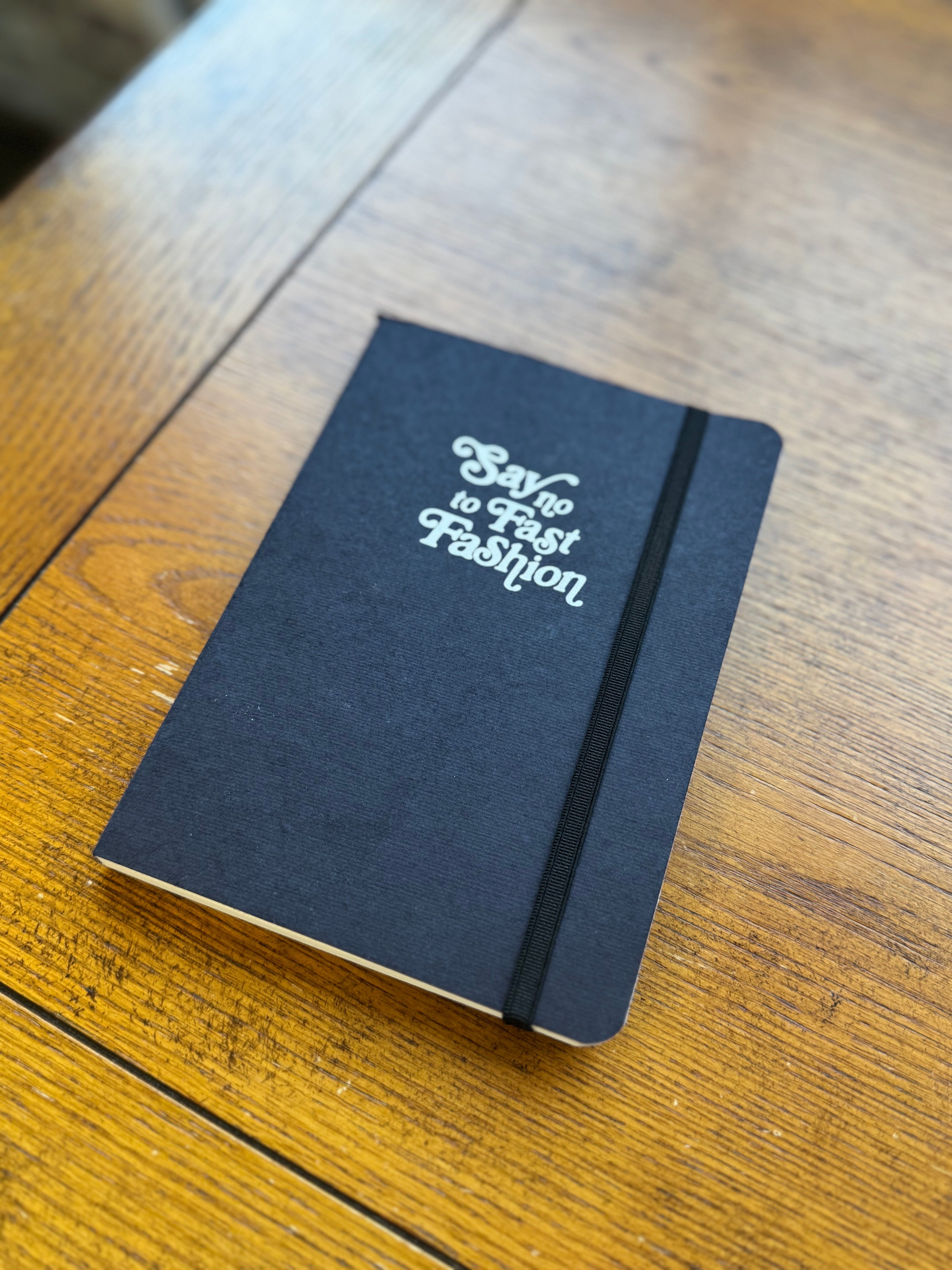 Say No To Fast Fashion Notebook