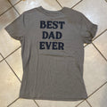 Best Dad Ever Tee Shirt