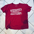 Sarcasm Tee Shirt