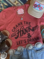 Crank The Hank & Let's Drank Graphic Tee - Qu!rk Boutique