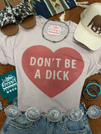 Don't Be A Dick Graphic Tee - Qu!rk Boutique