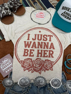 I Just Wanna Be Her Graphic Tee - Qu!rk Boutique
