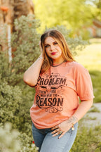 I'm The Problem Graphic Tee - Qu!rk Boutique