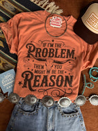 I'm The Problem Graphic Tee - Qu!rk Boutique