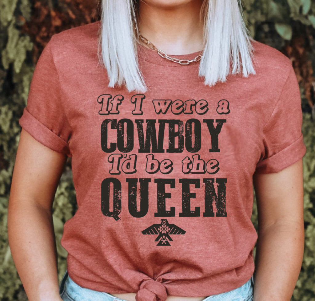 If I Were A Cowboy I'd Be The Queen - Black Ink