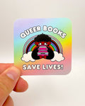 Queer Books Save Lives Sticker