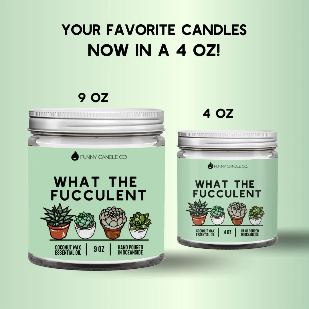 Two funny candle co. candles labeled What the Fucculent in 9 oz and 4 oz sizes with succulent illustrations